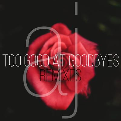 Too Good At Goodbyes (Lil Maro & Michelson Kompa Remix) By Malcom Beatz, Aycee Jordan, LIL Maro, Michelson's cover