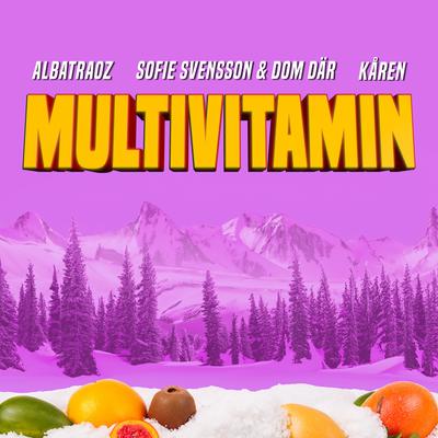 MULTIVITAMIN By Albatraoz, Sofie Svensson & Dom Där, 龚柯允's cover