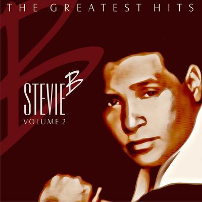 Stevie B : The Greatest Hits Vol. 2's cover