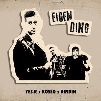 Eigen Ding (feat. Kosso & DinDin)'s cover