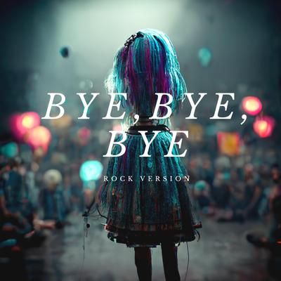 Bye Bye Bye's cover