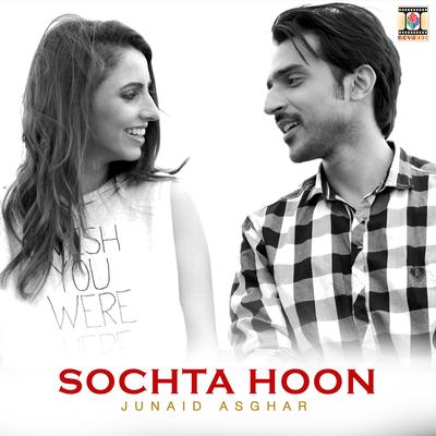 Sochta Hoon By Junaid Asghar's cover