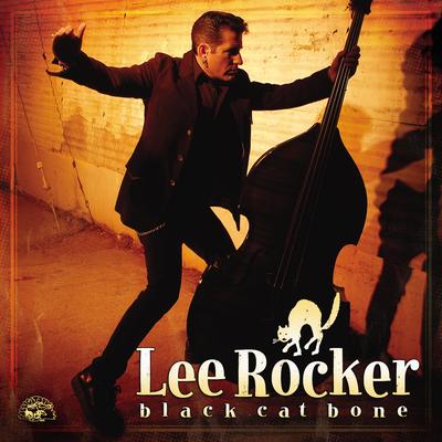 Black Cat Bone By Lee Rocker's cover