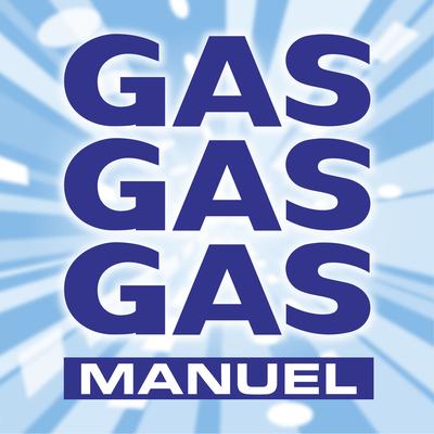 GAS GAS GAS(EXTENDED MIX) By Manuel's cover