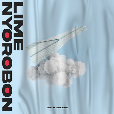 Toady Encore By Lime Nyorobon's cover