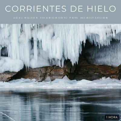 Corrientes De Hielo: Agua Helada En Movimiento Para La Meditación - 1 Hora's cover