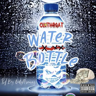 Water Bottle (Social Media Highlight) By Cuxthroat's cover