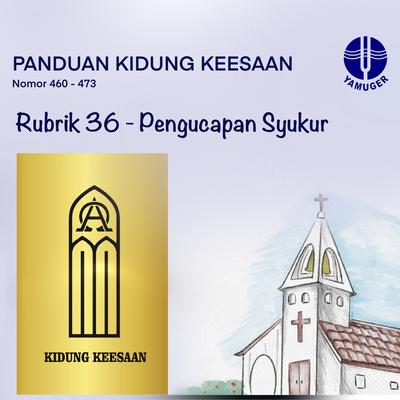 Sekarang B'ri Syukur (Panduan Kidung Keesaan 464)'s cover