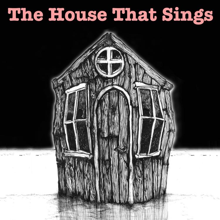 The House That Sings's avatar image