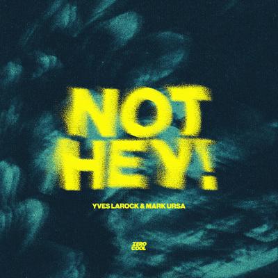 Not Hey!'s cover