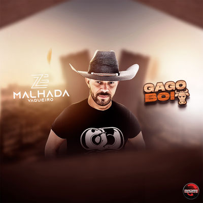 Gago Boi By Zé Malhada's cover