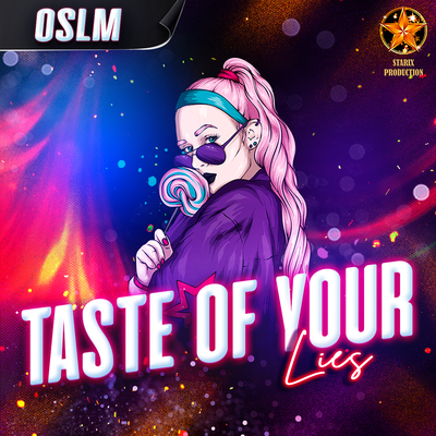 Taste Of Your Lies By OSLM's cover