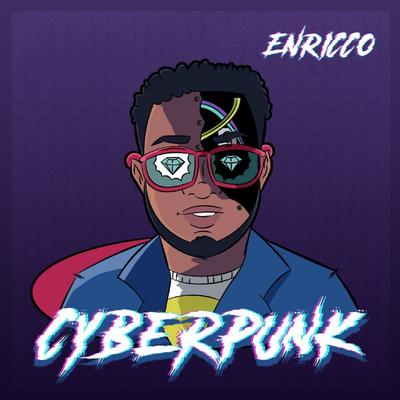 Cyberpunk By ENRICCO's cover