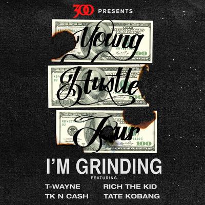 I'm Grinding (Young Hustle Tour)'s cover