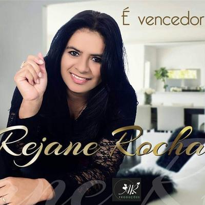 É Vencedor By Rejane Rocha's cover