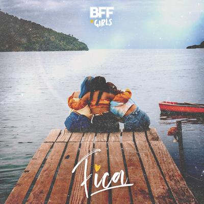 Fica By BFF Girls's cover