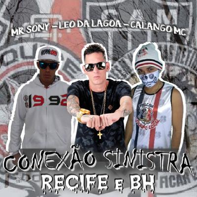 Conexão Sinistra Recife e Bh's cover