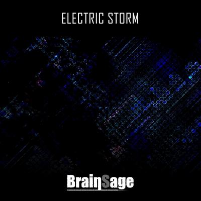 Electric Storm By Brainsage's cover