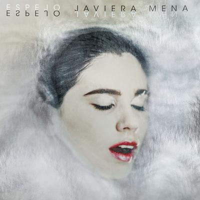 Espejo By Javiera Mena's cover