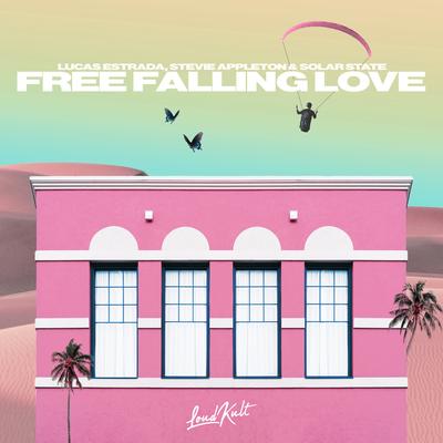 Free Falling Love By Lucas Estrada, Stevie Appleton, Solar State's cover