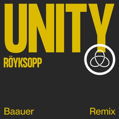 Unity (Baauer Remix) By Röyksopp, Karen Harding, Baauer's cover