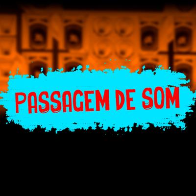 Passagem de Som By Binho Mix02, Alysson CDs Oficial's cover