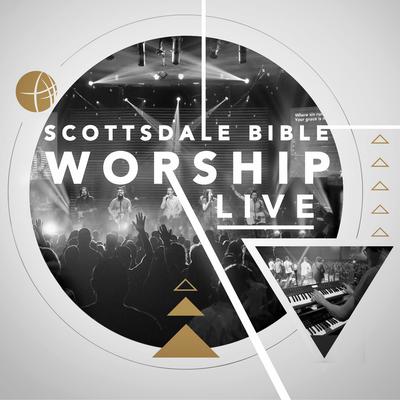 Alive (Live) By Scottsdale Bible Church's cover