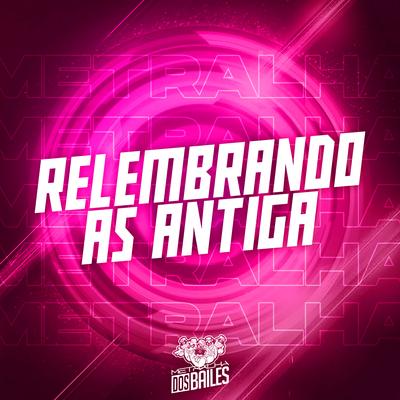 Relembrando as Antiga's cover