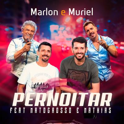 Pernoitar By Wilian & Marlon, Matogrosso & Mathias's cover