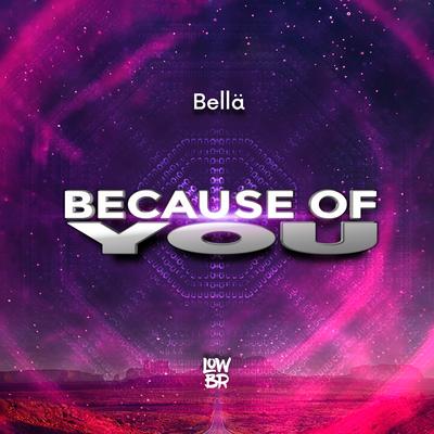 Because of You By Bella's cover