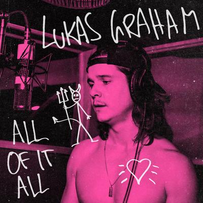 All Of It All By Lukas Graham's cover