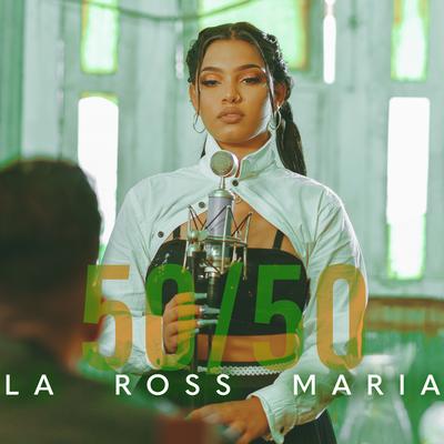 50/50 By La Ross Maria's cover