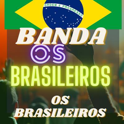 Os Brasileiros (Cover)'s cover
