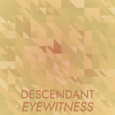 Descendant Eyewitness's cover