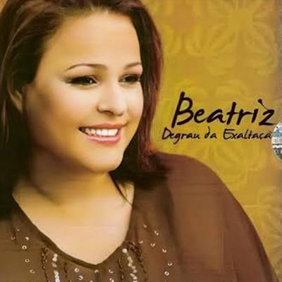Degrau Da Exaltação By Beatriz's cover