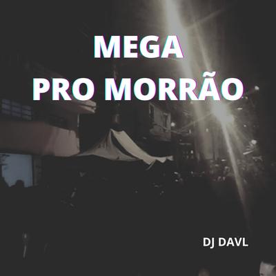 Mega pro Morrão's cover