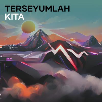 Terseyumlah Kita's cover