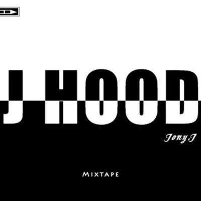 J HOOD Mixtape's cover