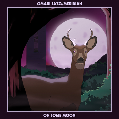 On Some Moon By Omari Jazz, Meridian's cover