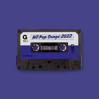 2022 Hit Pop Songs - LoFi Remixes & Slowed Edits's cover