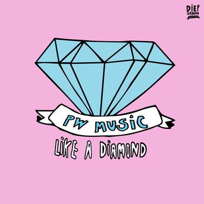 Like A Diamond By PW Music's cover