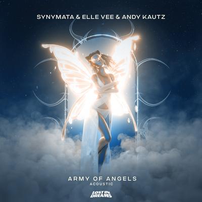 Army Of Angels (Acoustic) By Synymata, Elle Vee, Andy Kautz's cover