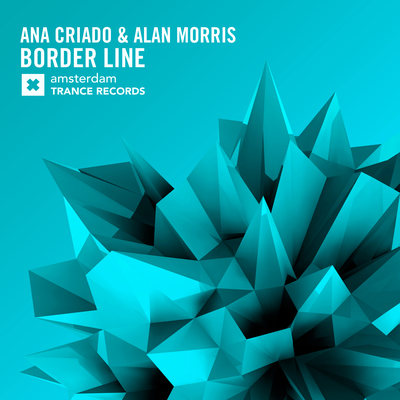 Border Line (Radio Edit) By Ana Criado, Alan Morris's cover