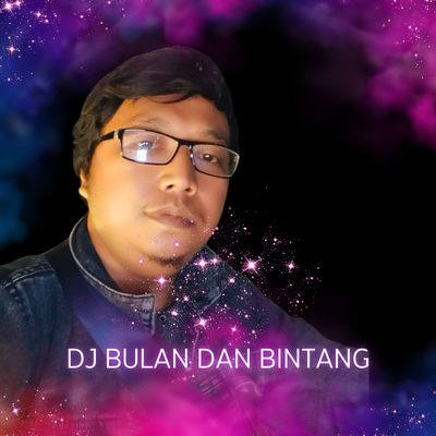 Dj Bulan Dan Bintang (Remix)'s cover