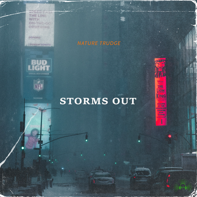 Storms Out By Nature Trudge's cover