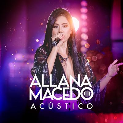Ainda Te Amo (Acústico) By Allana Macedo's cover