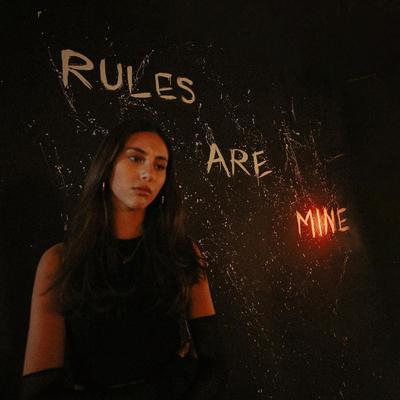 Rules Are Mine's cover