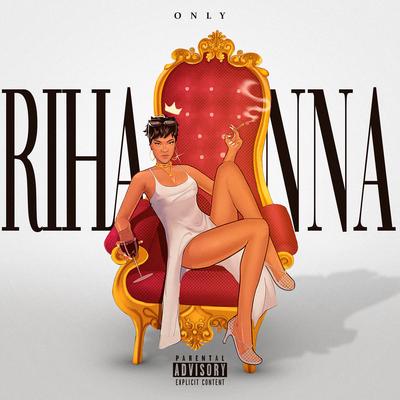 Rihanna By Only's cover