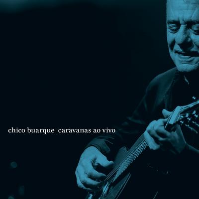 Palavra de Mulher (Ao Vivo) By Chico Buarque's cover