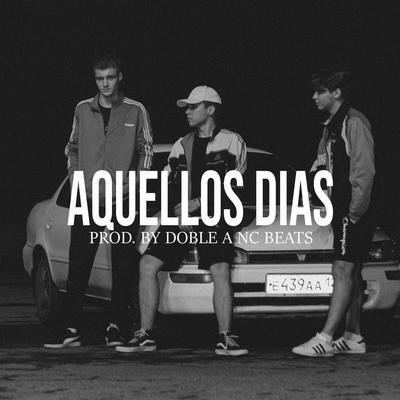 Aquellos Dias (Base De Rap Underground)'s cover